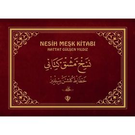 Nesih Meşk Kitabı - Hattat Gülşen Yıldız