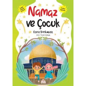 Nesil Çocuk Yayınları Namaz ve Çocuk Esra Korkmaz