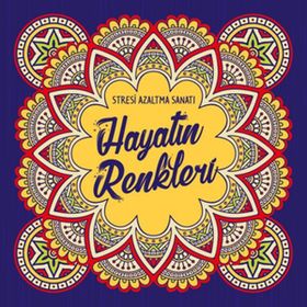 Nesil Yayınları Hayatın Renkleri&Stresi Azaltma Sanatı