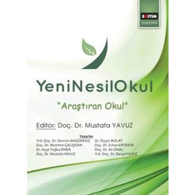 Nesil Yetiştiren Okul - Yakup Yıldız