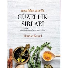 Nesilden Nesile Güzellik Sırları - Handan Karael