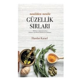 Nesilden Nesile Güzellik Sırları - Handan Karael