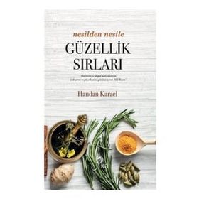 Nesilden Nesile Güzellik Sırları - Handan Karael