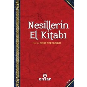 NESILLERIN EL KİTABI - BEKIR TOPALOĞLU