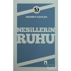 NESILLERIN RUHU - MEHMET KAPLAN