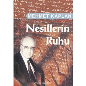 NESILLERIN RUHU - MEHMET KAPLAN