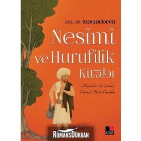 Nesimi ve Hurufilik Kitabı - Özer Şenödeyici