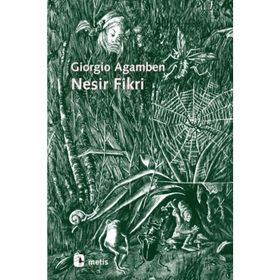NESIR FIKRI - GIORGIO AGAMBEN