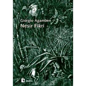 NESIR FIKRI - GIORGIO AGAMBEN