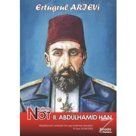 Neslim Not 2.Abdülhamid Han - Ertuğrul Arıevi