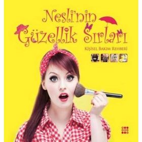 Nesli’nin Güzellik Sırları - Neslihan Avşar