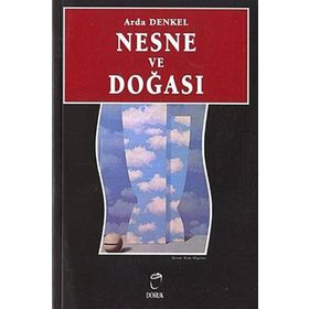 NESNE VE DOĞASI - ARDA DENKEL