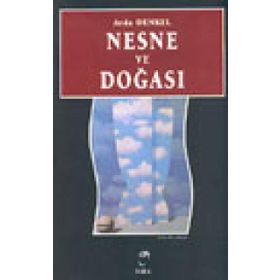 NESNE VE DOĞASI - ARDA DENKEL