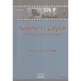 Nesneler ve Çalgılar - Ali Öztürk