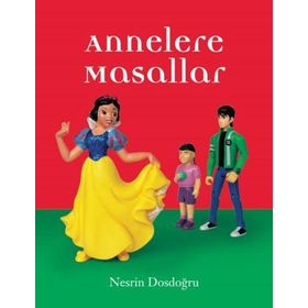 Nesrin Dosdoğru Annelere Masallar