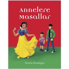 Nesrin Dosdoğru Annelere Masallar