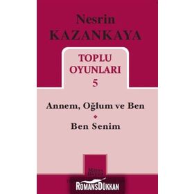 Nesrin Kazankaya - Toplu Oyunları 5 - Nesrin Kazankaya