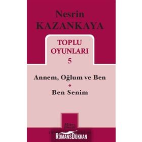Nesrin Kazankaya - Toplu Oyunları 5 - Nesrin Kazankaya