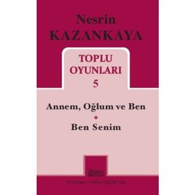 Nesrin Kazankaya - Toplu Oyunları 5 - Nesrin Kazankaya