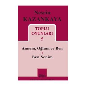 Nesrin Kazankaya - Toplu Oyunları 5 - Nesrin Kazankaya