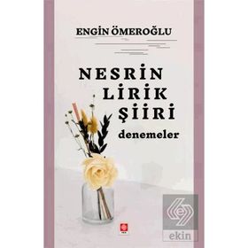 Nesrin Lirik Şiiri Denemeler Ekin Yayınevi