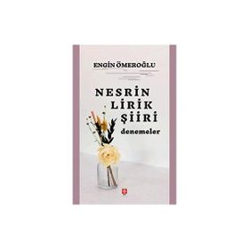 Nesrin Lirik Şiiri Denemeler Ekin Yayınevi