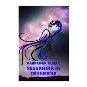 NESSAHIRA - ESIN KIROĞLU