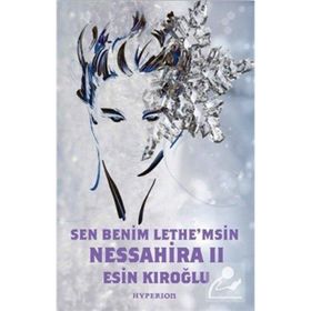 NESSAHIRA - ESIN KIROĞLU
