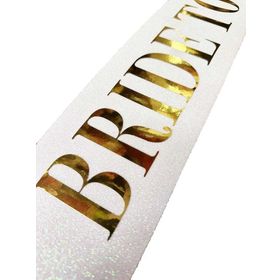 Nessi World 10x80 cm Beyaz Üzeri Altın Büyük Bride To Be Yazılı Simli Işıltılı Kuşak Kemer