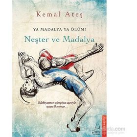 Neşter ve Madalya - Kemal Ateş