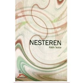 Nesteren - Fatih Tezce