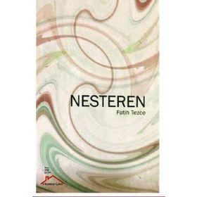 Nesteren - Fatih Tezce