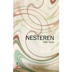 Nesteren - Fatih Tezce