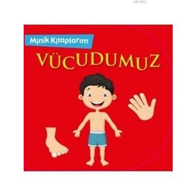 Net Yayıncılık Minik Kitaplarım-Vücudumuz