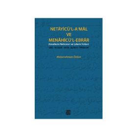 Netayicü’l-A’mal ve Menahicü’l Ebrar - Abdurrahman Özkan