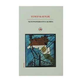 Neteweperestıya Kurda - Yusuf Kaynak