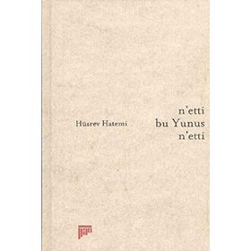 NETTI BU YUNUS NETTI - HÜSREV HATEMI