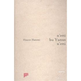 NETTI BU YUNUS NETTI - HÜSREV HATEMI