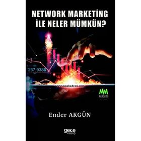 Network Marketing ile Neler Mümkün - Ender Akgün
