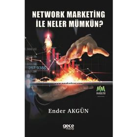 Network Marketing ile Neler Mümkün - Ender Akgün