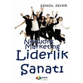 Network Marketing Liderlik Sanatı - Şenol Zehir