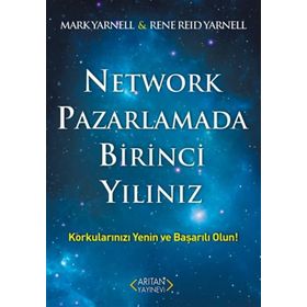 Network Pazarlamada Birinci Yılınız - Mark Yarnell Rene Reid Yarnell
