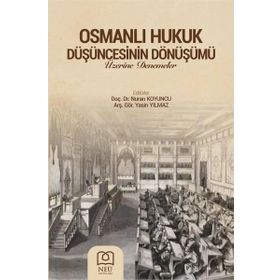 Neü Yayınları Osmanlı Hukukun Düşüncesinin Dönüşümü
