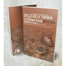 Neü Yayınları Selçuklu Tarihi Coğrafyası Sempozyumu Bildiri Kitabı