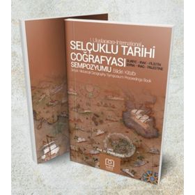 Neü Yayınları Selçuklu Tarihi Coğrafyası Sempozyumu Bildiri Kitabı
