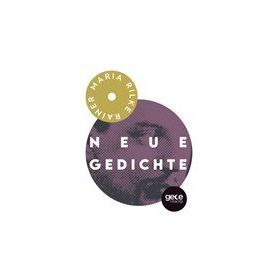 Neue Gedichte - Rainer Maria Rilke