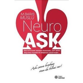 Neuro Aşk - M. Barış Muslu