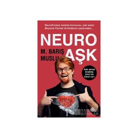 Neuro Aşk - M. Barış Muslu