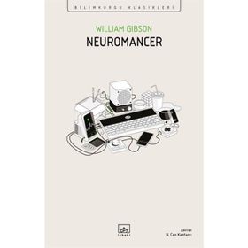 Neuromancer Bilimkurgu Klasikleri İthaki Yayınları