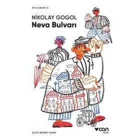 Neva Bulvarı - Nikolay Vasilyeviç Gogol
